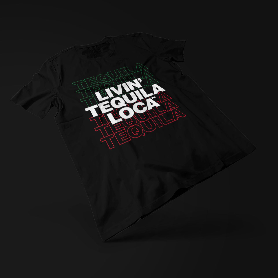 Livin Tequila Loca T-Shirt Design